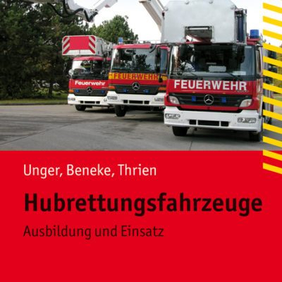 Hubrettungsfahrzeuge | Ausbildung und Einsatz